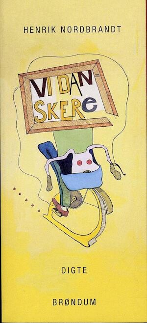Vi Danskere   Henrik Nordbrandt   Bog