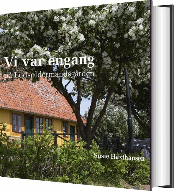 Vi Var Engang På Lodsoldermandsgården   Susie Haxthausen   Bog