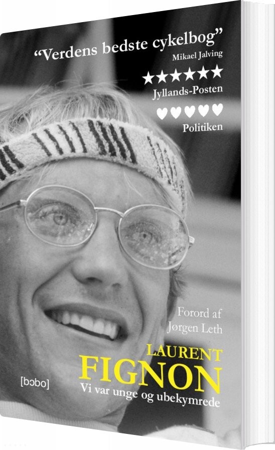 Vi Var Unge Og Ubekymrede   Laurent Fignon   Bog