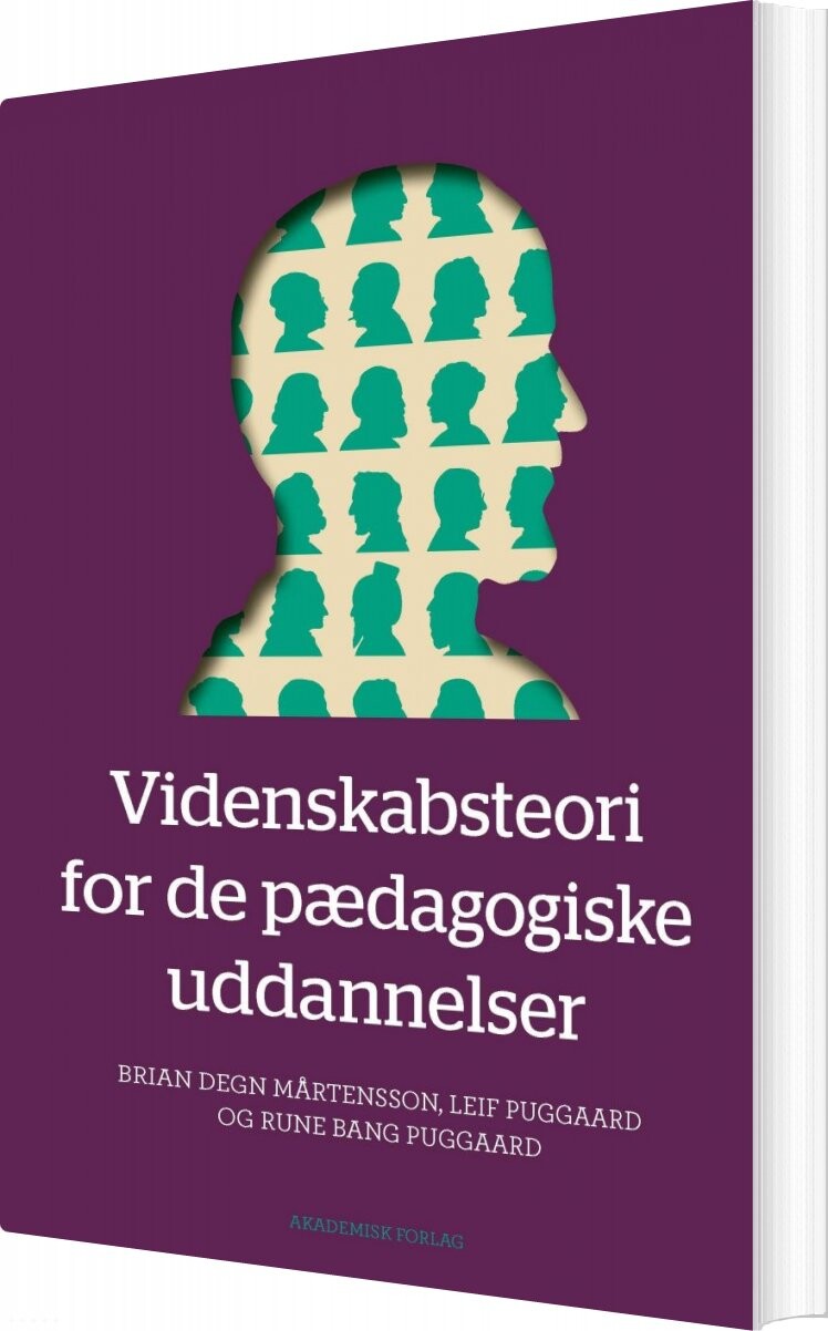 Videnskabsteori For De Pædagogiske Uddannelser   Leif Puggaard   Bog