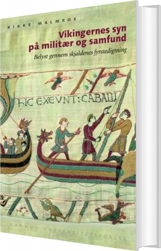 Vikingernes Syn På Militær Og Samfund   Rikke Malmros   Bog