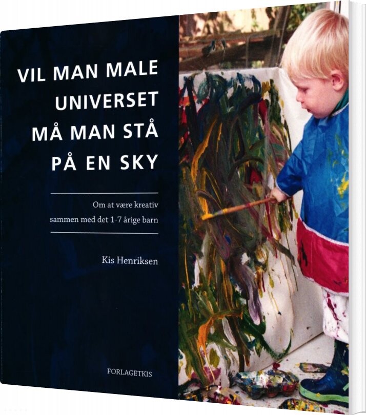Vil Man Male Universet  Må Man Stå På En Sky   Kis Henriksen   Bog