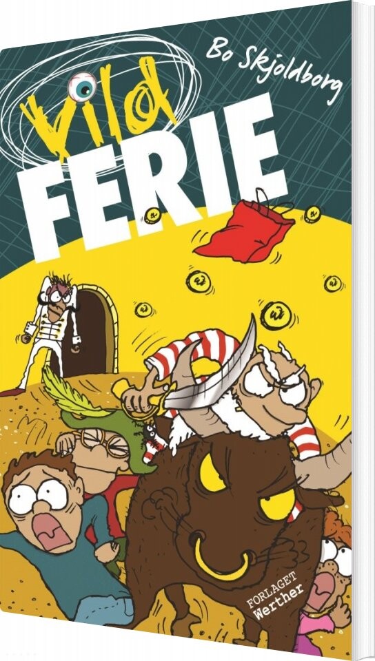 Vild Ferie   Bo Skjoldborg   Bog
