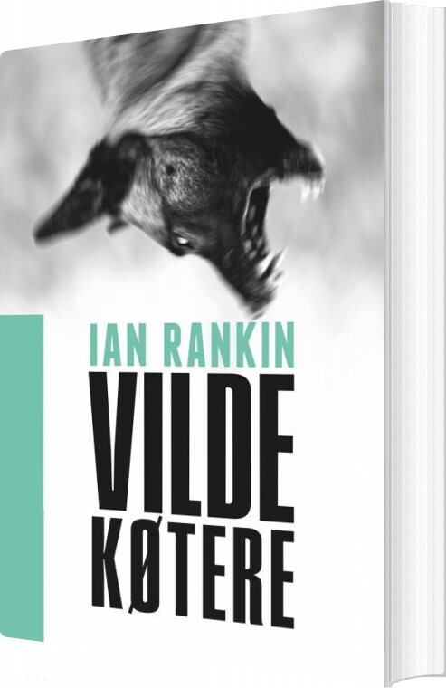 Vilde Køtere   Ian Rankin   Bog