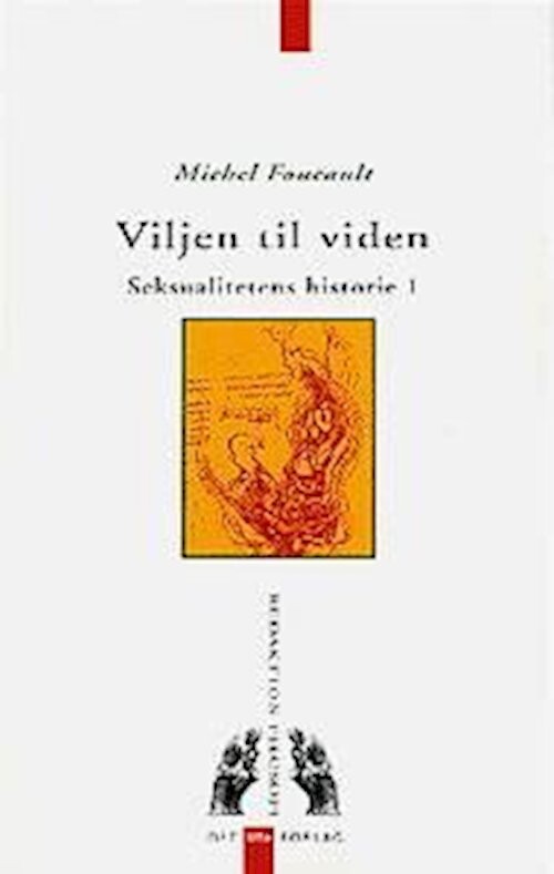 Viljen Til Viden   Michel Foucault   Bog