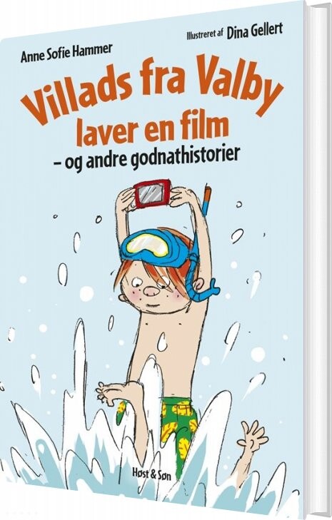 Villads Fra Valby Laver En Film Og Andre Godnathistorier   Anne Sofie Hammer   Bog