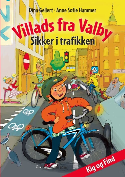 Villads Fra Valby Sikker I Trafikken   Anne Sofie Hammer   Bog