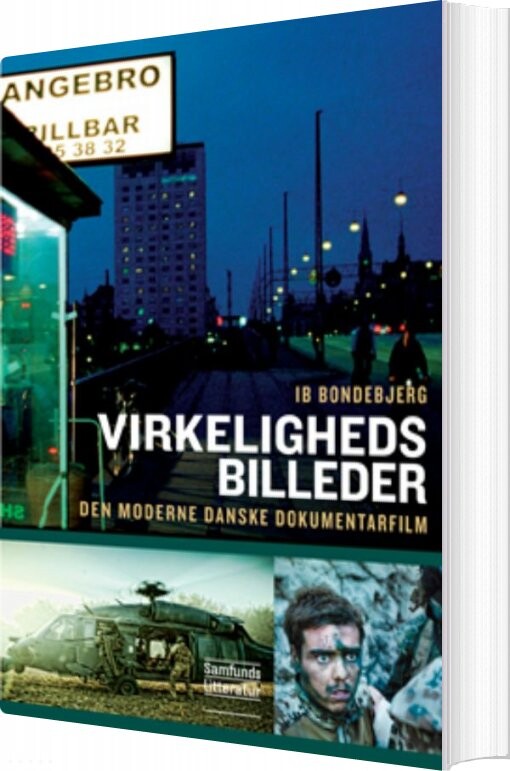 Virkelighedsbilleder   Ib Bondebjerg   Bog