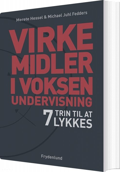 Virkemidler I Voksenundervisning   Merete Hessel   Bog