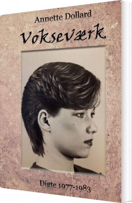 Vokseværk   Annette Dollard   Bog
