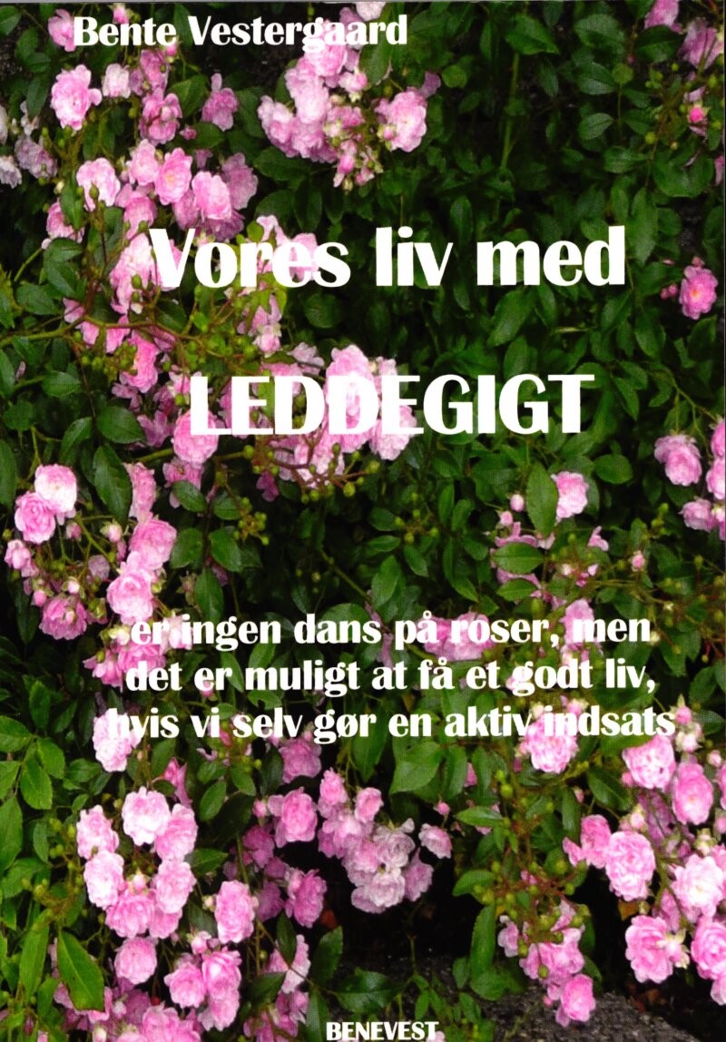 Vores Liv Med Leddegigt   Bente Vestergaard   Bog