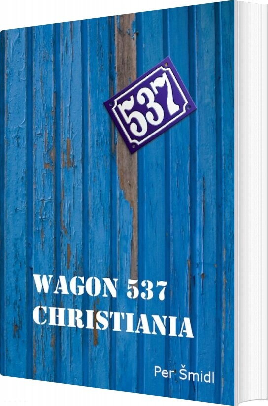 Wagon 537 Christiania   Per Smidl   English Book