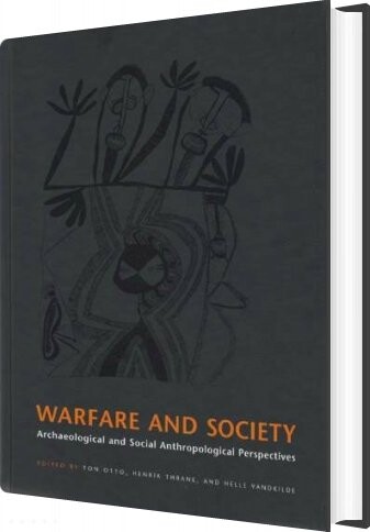 Warfare And Society   Helle Vandkilde   English Book