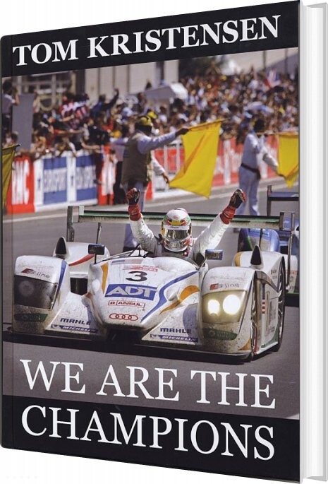 We Are The Champions   Tom Kristensen   Bog