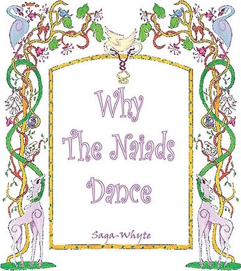 Why The Niaids Dance   Saga Whyte   English Book