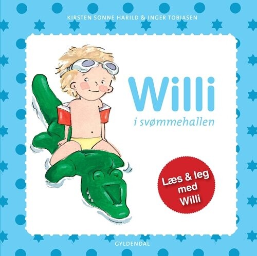 Willi I Svømmehallen   Kirsten Sonne Harild   Bog