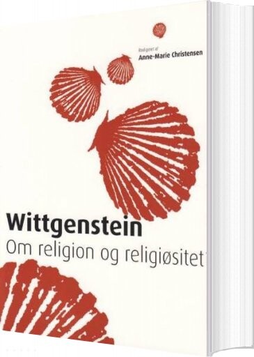 Wittgenstein Om Religion Og Religiøsitet   Henrik Skov Nielsen   Bog