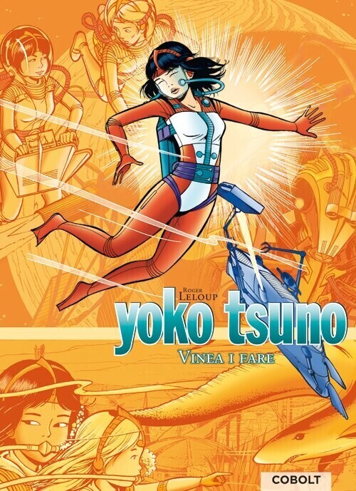 Yoko Tsuno Samlebind 5: Vinea I Fare   Roger Leloup   Bog