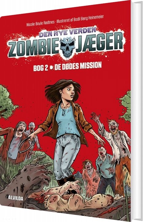 Zombie Jæger   Den Nye Verden 2: De Dødes Mission   Nicole Boyle Rødtnes   Bog