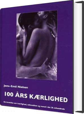 100 års Kærlighed   Jens Emil Nielsen   Bog