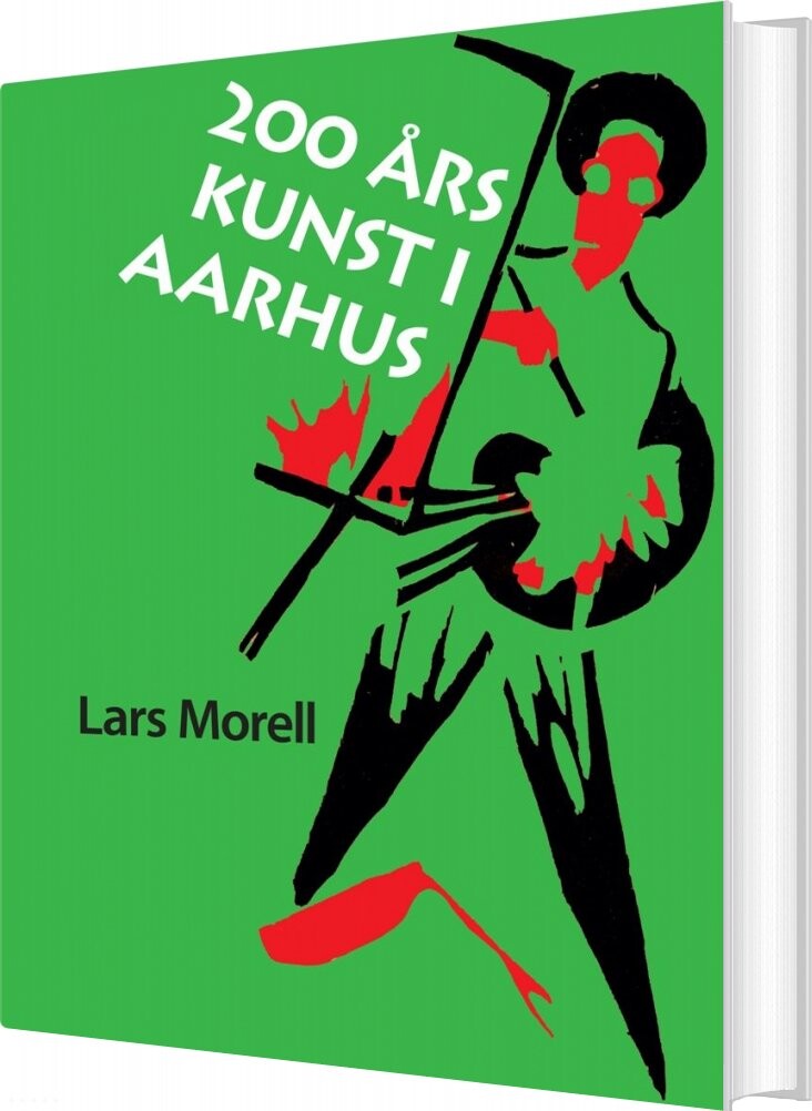 200 års Kunst I Aarhus   Lars Morell   Bog