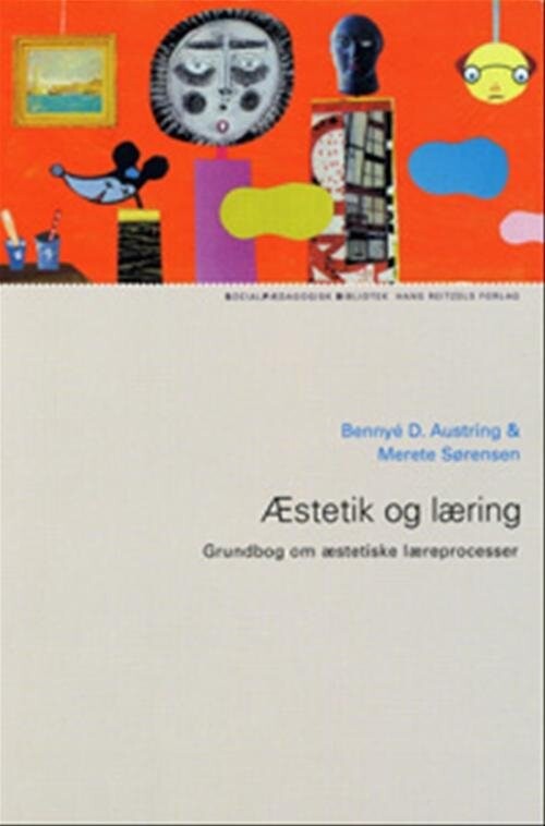 æstetik Og Læring   Benny?  D  Austring   Bog