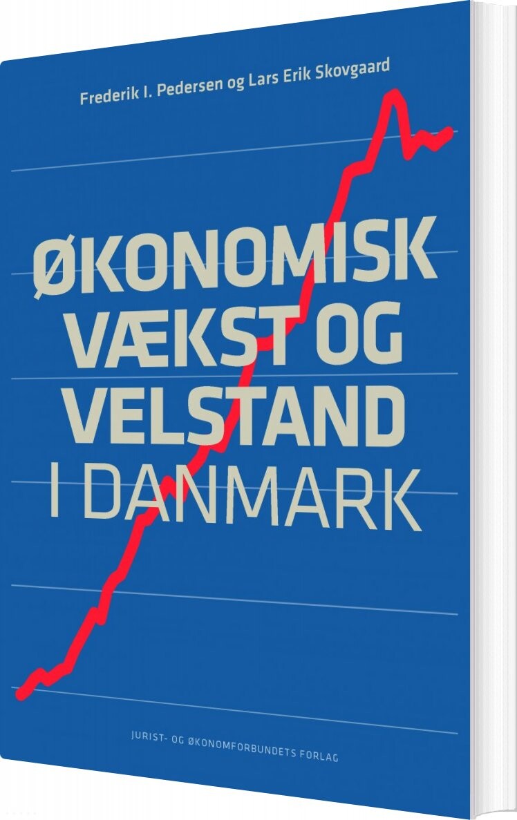 økonomisk Vækst Og Velstand   Lars Erik Skovgaard   Bog