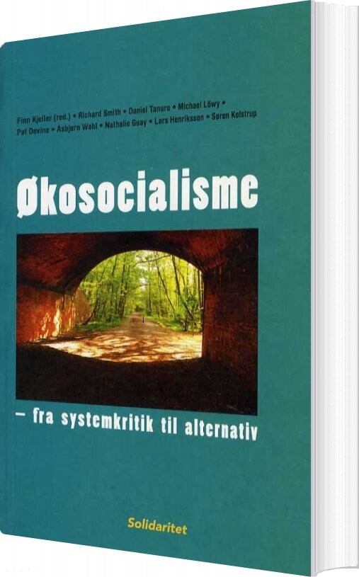 økosocialisme   Fra Systemkritik Til Alternativ   Finn Kjeller   Bog