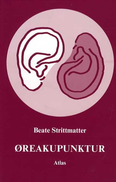 øreakupunktur   Beate Strittmatter   Bog
