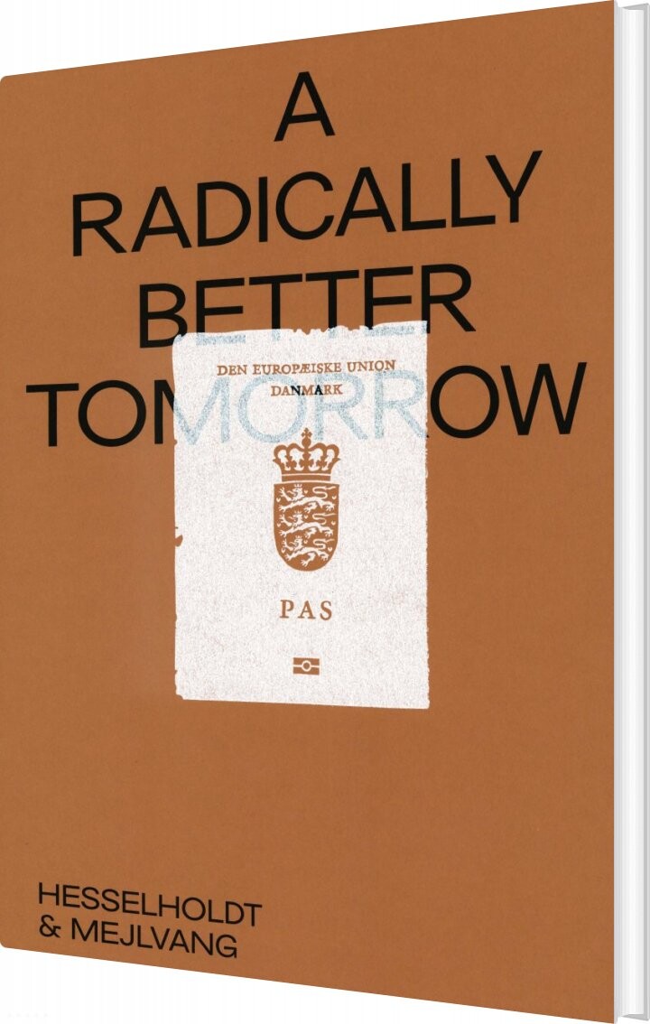 A Radically Better Tomorrow   Shwetal A  Patel   English Book