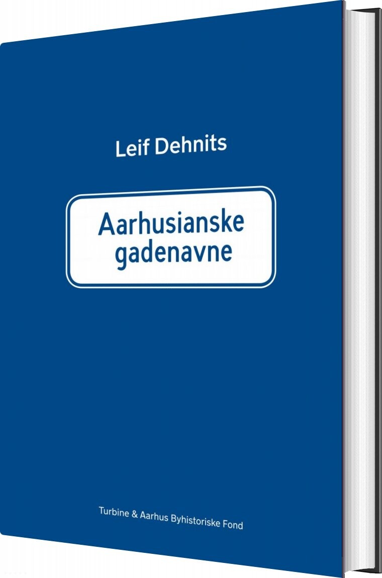 Aarhusianske Gadenavne   Leif Dehnits   Bog