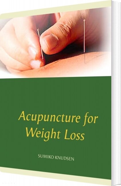 Acupuncture For Weight Loss   Sumiko Knudsen   English Book