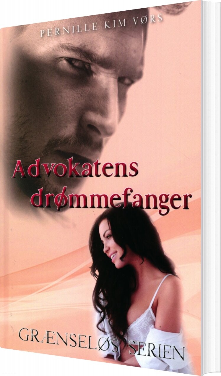 Advokatens Drømmefanger   Pernille Kim Vørs   Bog