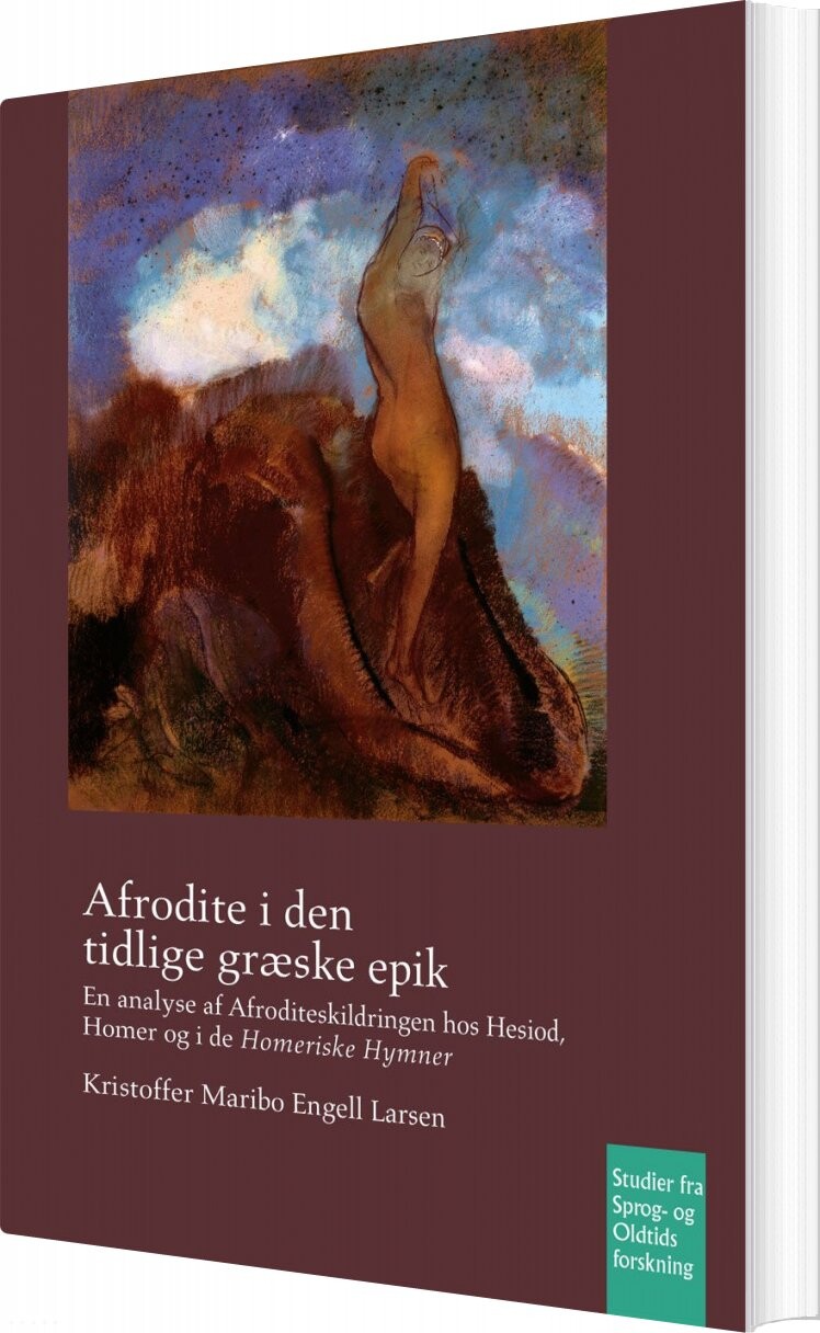 Afrodite I Den Tidlige Græske Epik Kristoffer Maribo Engell Larsen Bog