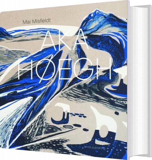 Aka Høegh   Mai Misfeldt   Bog