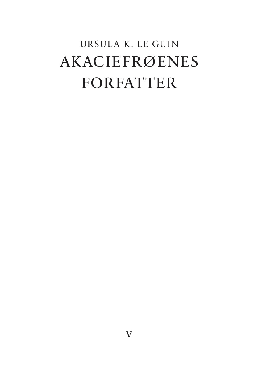 Akaciefrøenes Forfatter   Ursula K  Le Guin   Bog