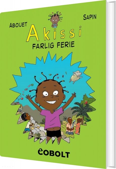 Akissi 3: Farlige Ferie   Marguerite Abouet   Bog