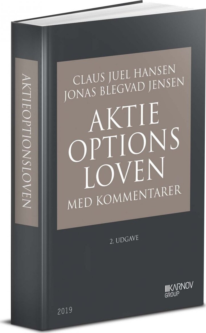 Aktieoptionsloven Med Kommentarer   Claus Juel Hansen   Bog