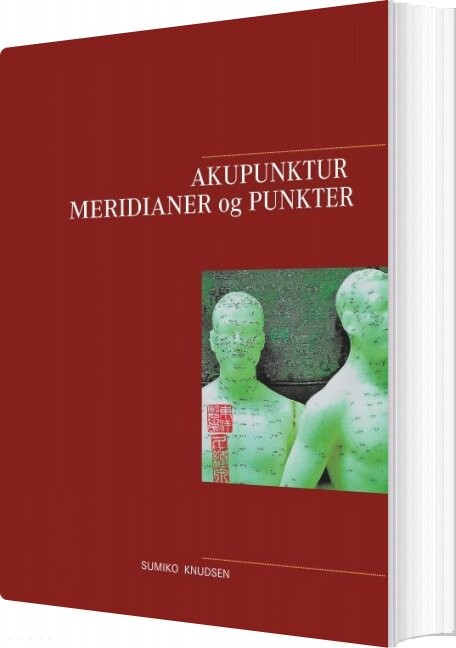 Akupunktur Meridianer Og Punkter   Sumiko Knudsen   Bog