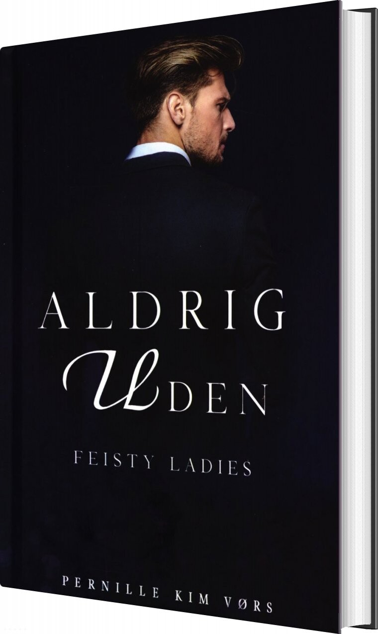 Aldrig Uden   Feisty Ladies 3   Pernille Kim Vørs   Bog