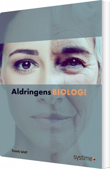 Aldringens Biologi   Troels Wolf   Bog