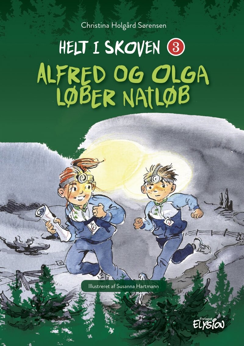 Alfred Og Olga Løber Natløb Christina Holgård Sørensen Bog