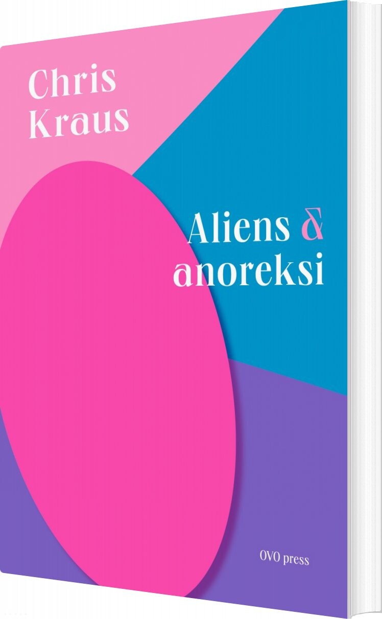 Aliens Og Anoreksi   Chris Kraus   Bog