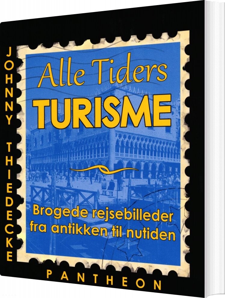 Alle Tiders Turisme   Johnny Thiedecke   Bog