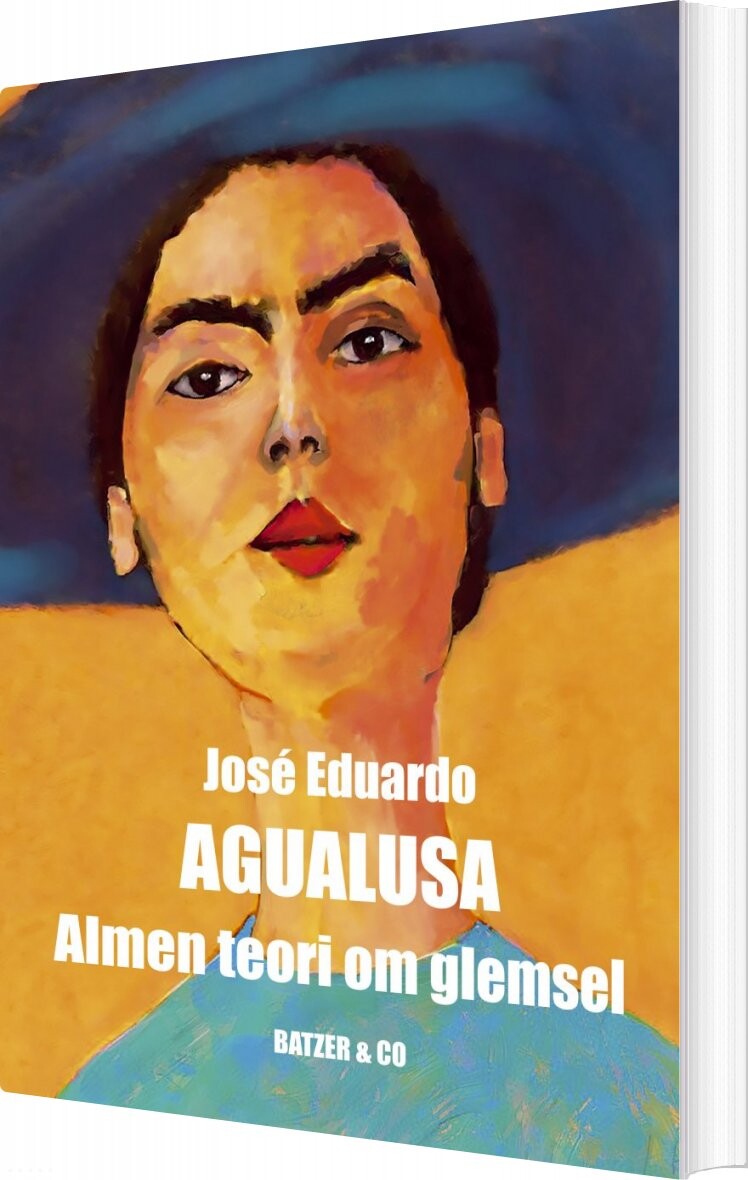 Almen Teori Om Glemsel   Jos?  Eduardo Agualusa   Bog