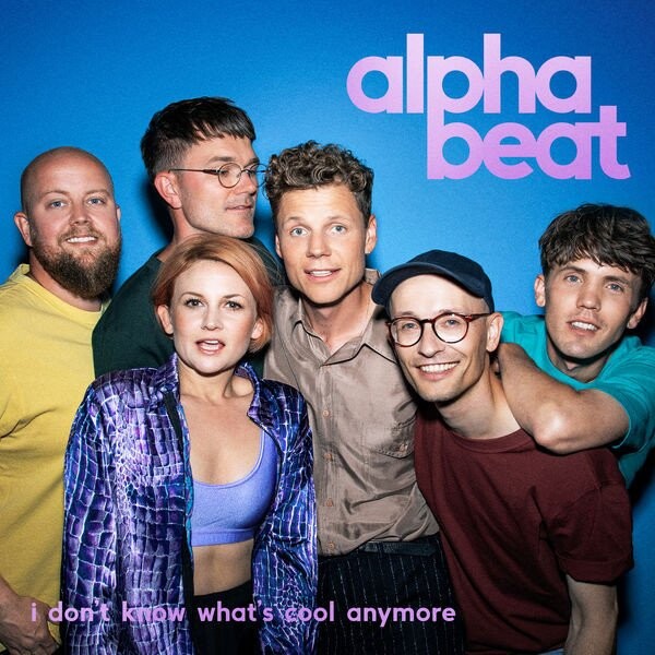 Alphabeat Don T Know What S Cool Anymore Vinyl Lp