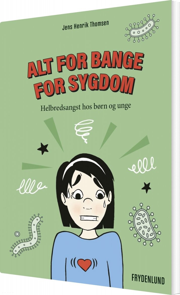 Alt For Bange For Sygdom   Jens Henrik Thomsen   Bog
