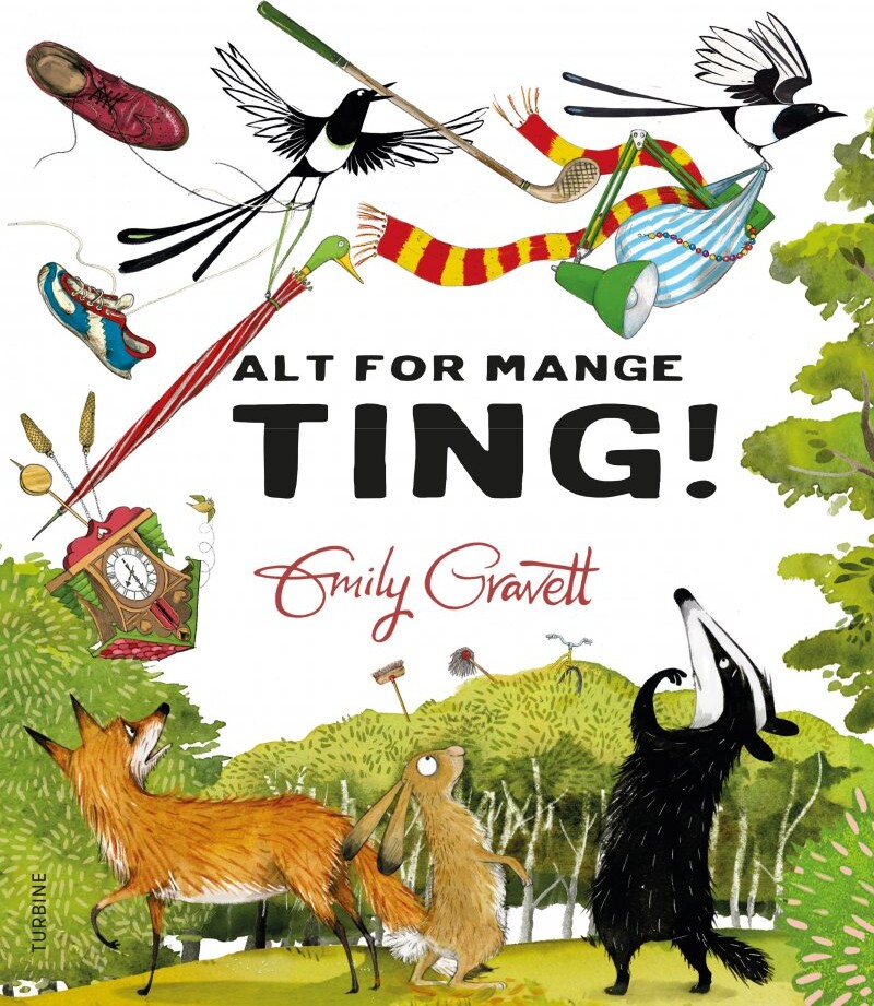 Alt For Mange Ting    Emily Gravett   Bog