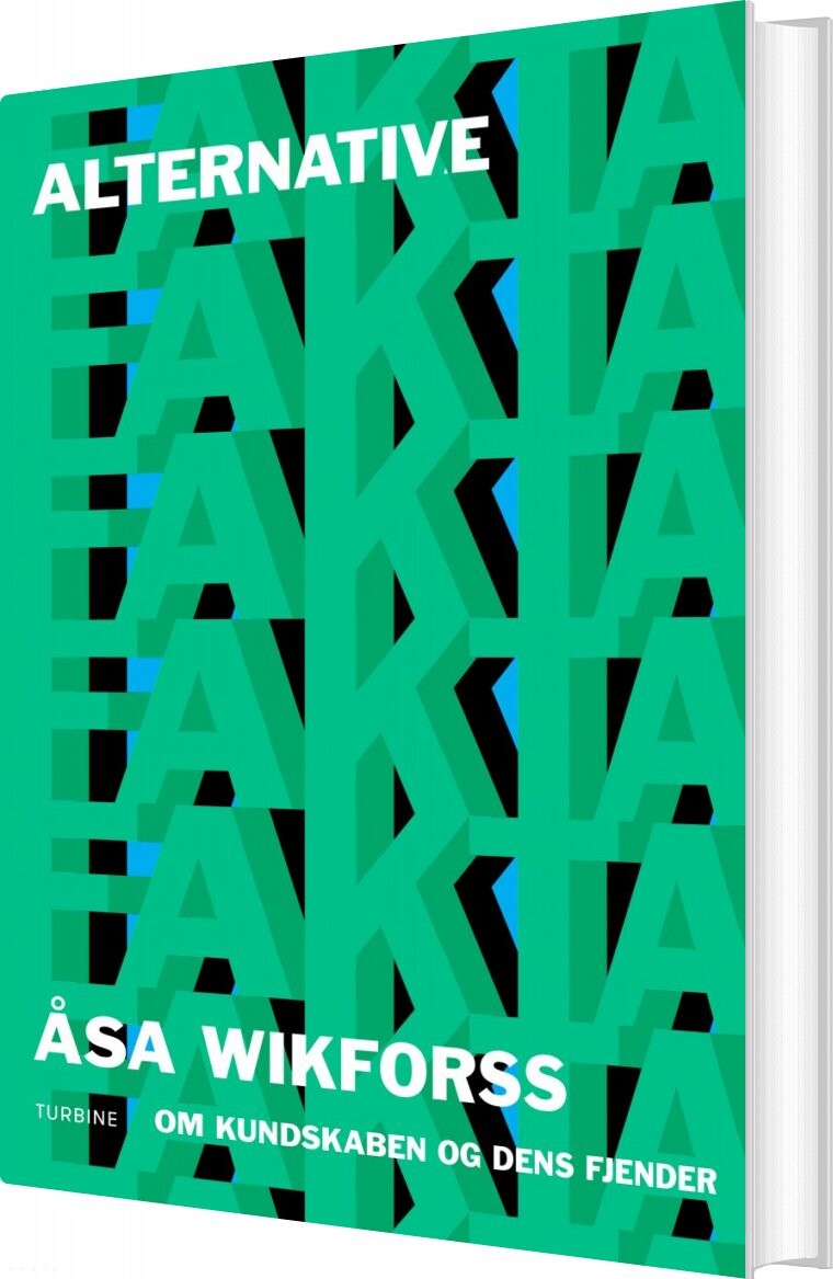 Alternative Fakta   åsa Wikforss   Bog