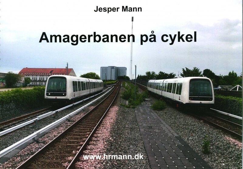 Amagerbanen På Cykel   Jesper Mann   Bog